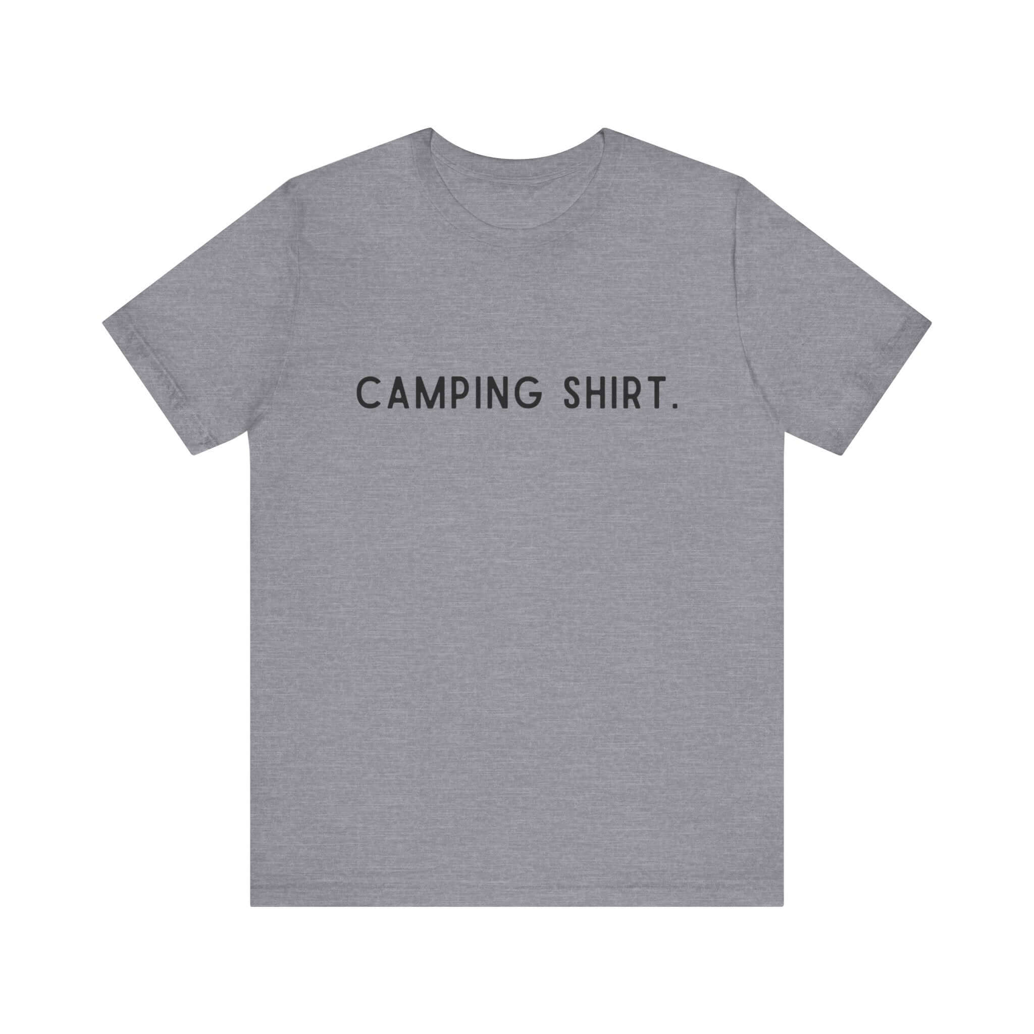 Earthbound Outdoors Unisex "Camping Shirt." Tee