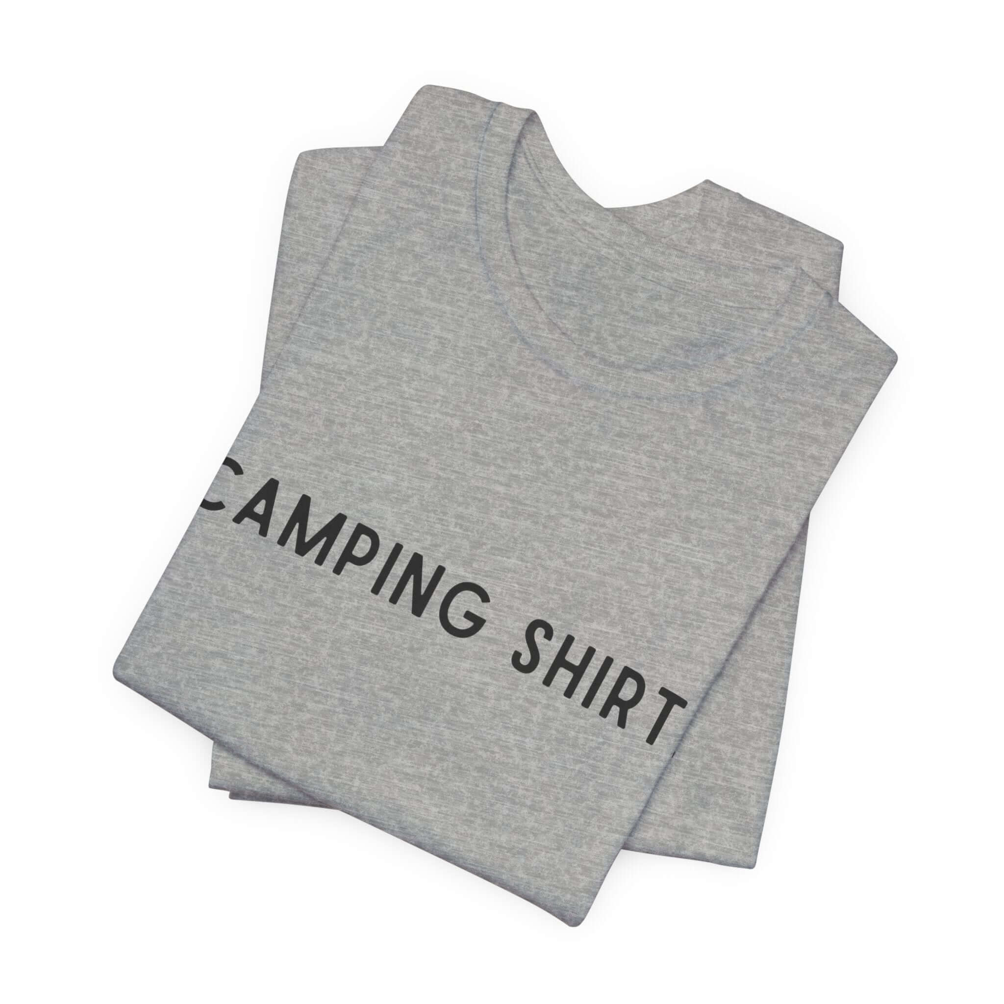 Earthbound Outdoors Unisex "Camping Shirt." Tee