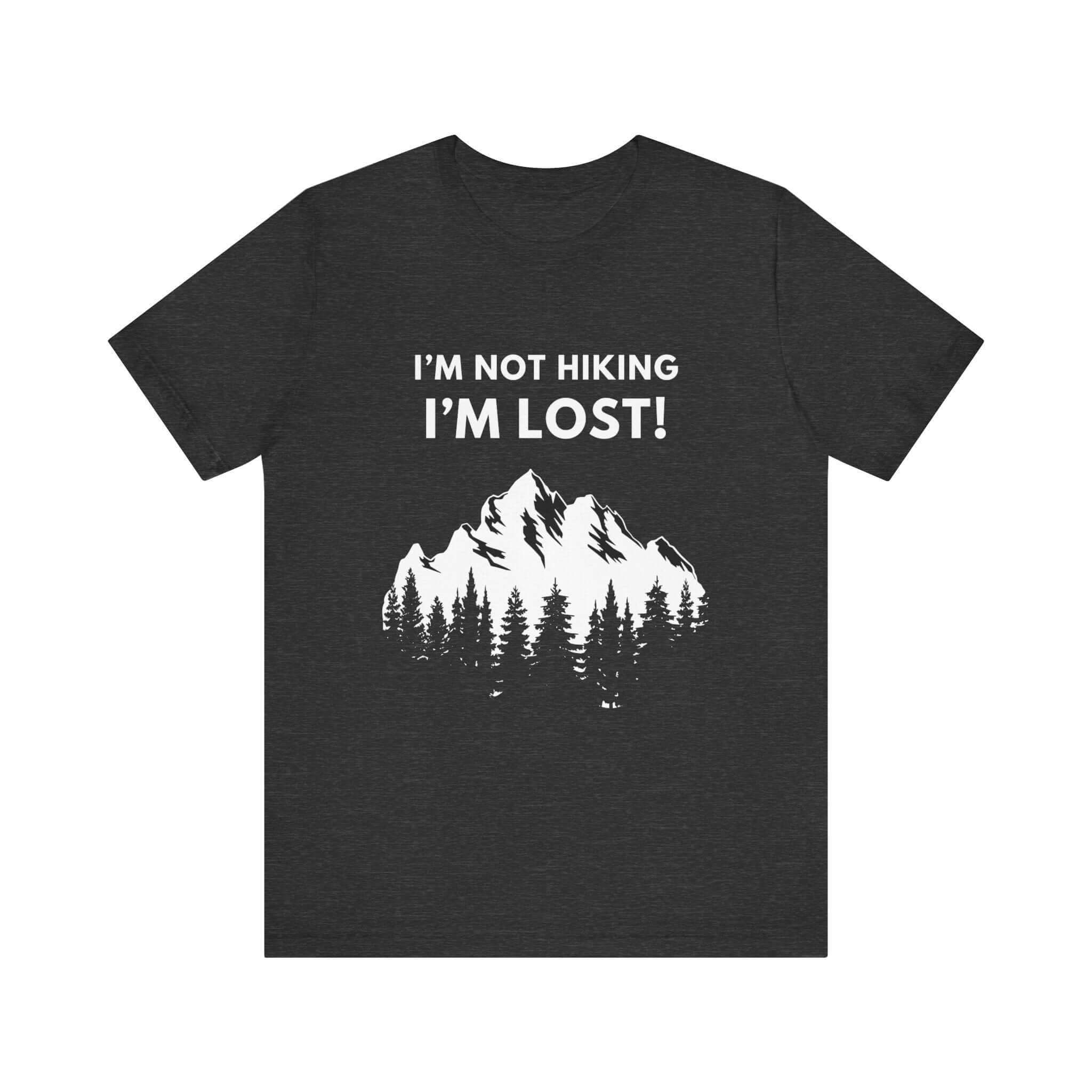 Earthbound Outdoors Unisex "I'm Not Hiking, I'm Lost!" Tee